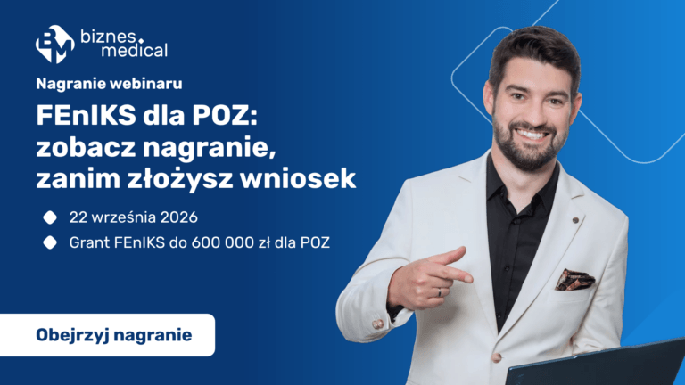FEnIKS dla POZ: zobacz nagranie, zanim złożysz wniosek